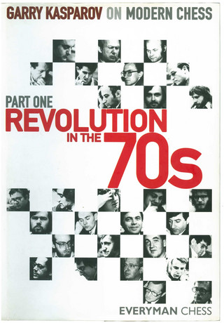 Kasparov. Revolution in the 70s
